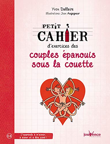 Télécharger Petit cahier d'exercices des couples épanouis sous la couette Livre PDF Gratuit