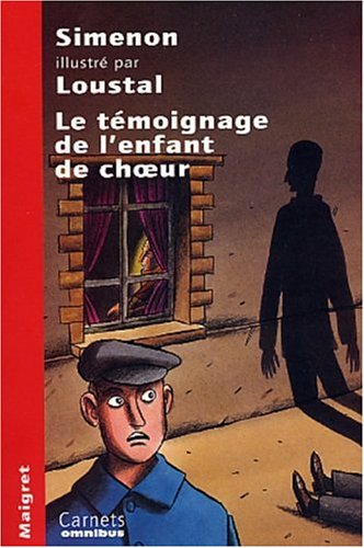 couverture de : Le t&eacute;moignage de l'enfant de choeur