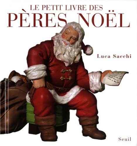couverture de : Le Petit livre des P&egrave;res No&euml;l