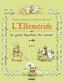 Image de L'Elféméride - Été: Le grand légendaire des saisons