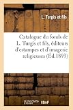 Image de Catalogue du fonds de L. Turgis et fils, éditeurs d'estampes et d'imagerie religieuses : année 1893