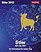 Sternzeichenkalender Stier 2013: Ihr Horoskop für jeden Tag 20. April bis 19. Mai by 