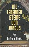Cover zum Buch Die Lebenden Steine von Jargus