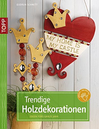 Trendige Holzdekorationen Ideen Fürs Ganze Jahr - 