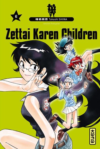 Zettai Karen Children — Tome 6