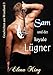 Sam und der loyale Lügner (Geschichten aus Woodland 3) by 
