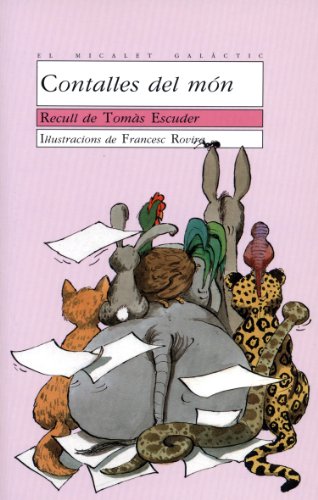 Contalles del món (el micalet galàctic)