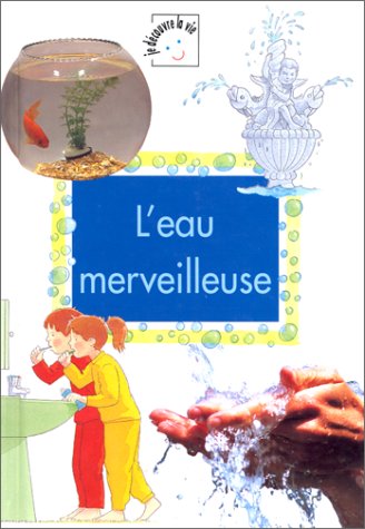 couverture de : L'eau merveilleuse