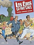 Les Cons ça ose tout - tome 1 - Les Cons ça ose tout by