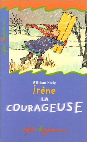 couverture de : Ir&egrave;ne la courageuse