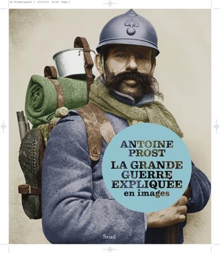 La  Grande guerre expliquée en images