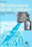 Image de Dieselmotoren für die Luftfahrt: Innovation und Tradition im Junkers-Flugmotorenbau bis 1