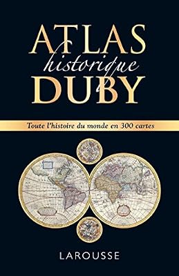 Larousse atlas historique duby