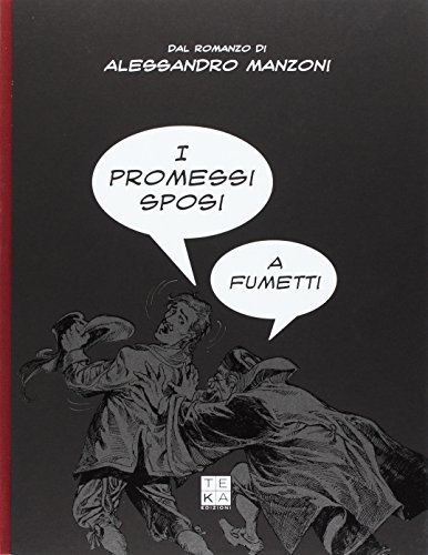I promessi sposi a fumetti I promessi sposi a fumetti
