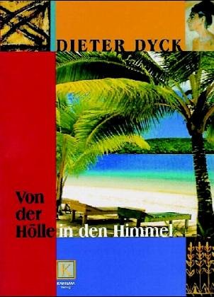 Von der Hölle in den Himmel