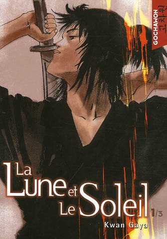 La Lune et le Soleil — Tome 1