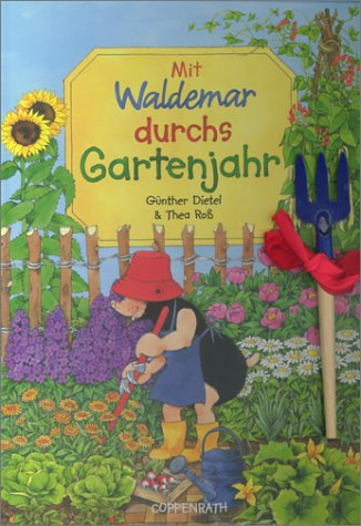 Download Mit Waldemar durchs Gartenjahr: Ab 6 Jahren Download Mit Waldemar durchs Gartenjahr: Ab 6 Jahren