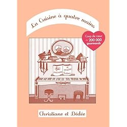 La cuisine à quatre mains : Tome 1