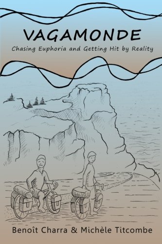 Vagamonde: Chasing Euphoria and Getting Hit by Reality