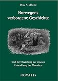 Norwegens verborgene Geschichte: Und ihre Beziehung zur inneren Entwicklung des Menschen (Reihe Geisteswissenschaft) by 