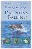 Image de Le message énergétique des dauphins et des baleines