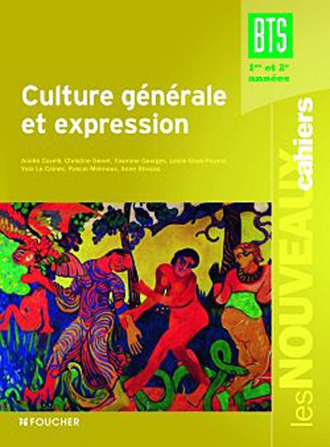 Télécharger Culture générale et expression BTS livre En ligne