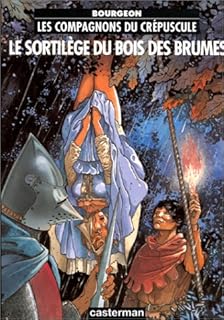 jaquette livre Les Compagnons du crépuscule, tome 1 : Le Sortilège du bois des brumes
