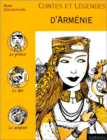 couverture de : Contes et l&eacute;gendes d'Arm&eacute;nie