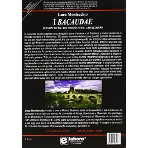 I bacaudae. Tensioni sociali tra tardoantico e alto Medioevo