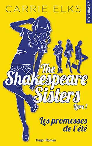 Téléchargez gratuitement ebook ebook The Shakespeare sisters - tome 1 Les promesses de l'été B07P31QL2Y PDF RTF