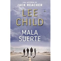 Mala suerte: Serie Jack Reacher XI (NOVELA POLICÍACA BIB)