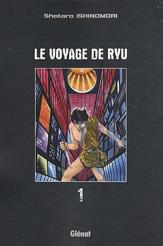 Le Voyage de Ryu — Tome 1