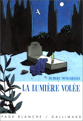 couverture de : La Lumi&egrave;re vol&eacute;e
