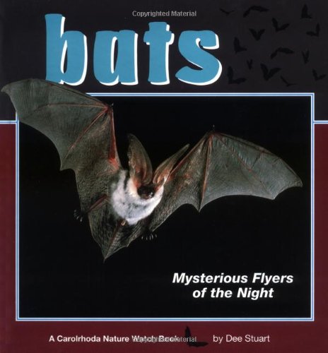 Bats: Mysterious Flyers of the Night livre