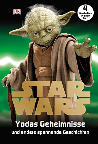 Star WarsTM Yodas Geheimnisse: und andere spannende Geschichten