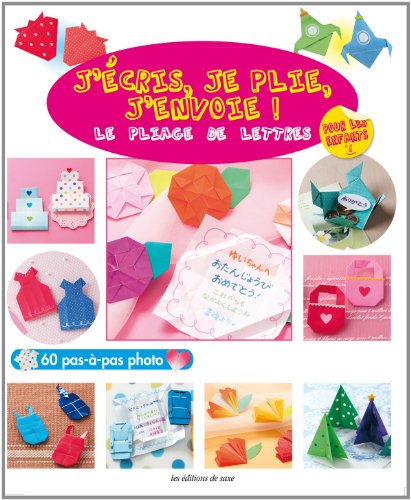 couverture de : J'&eacute;cris, je plie, j'envoie !