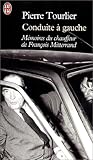 Conduite à gauche : Mémoires du chauffeur de François Mitterrand