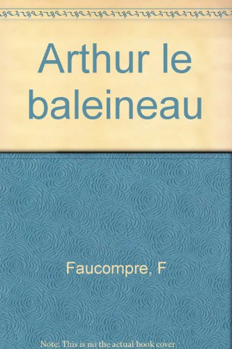 <a href="/node/23862">Arthur le baleineau</a>