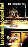 Les Dossiers de Scotland Yard, Tome 38 : Meurtre à Canterbury