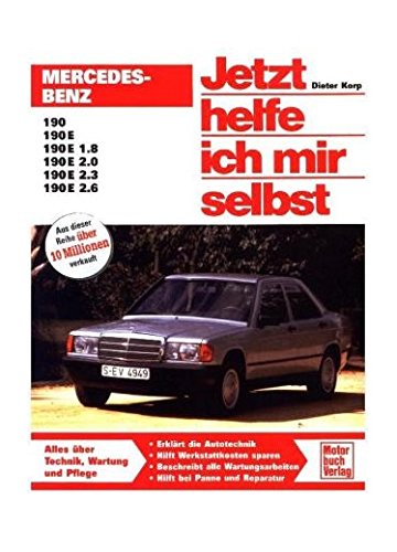 Download Mercedes Benz 190 190e W 201 Jetzt Helfe Ich Mir Selbst Pdf Philandereddieassa