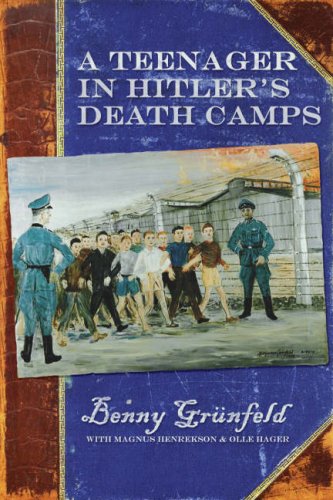Download A Teenager in Hitler's Death Camps Download A Teenager in Hitler's Death Camps