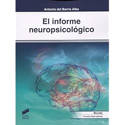 El informe neuropsicológico (Biblioteca de Neuropsicología)