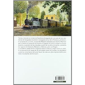 Trenes y tranvías en el este de España | Trams and Trains in Eastern Spain (Raíl)