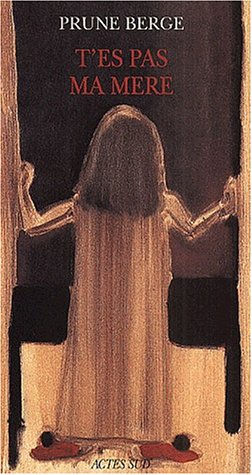couverture de : T'es pas ma mère