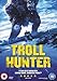 Troll Hunter [DVD]