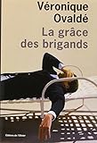 La grâce des brigands