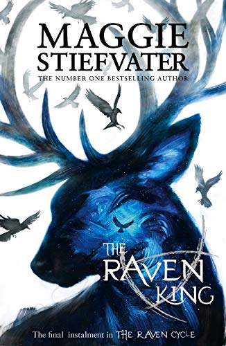 Raven Cycle 4. The Raven King (The Raven Cycle, Band 4)