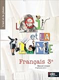 Francais 3e L'oeil et la plume : Programme 2012