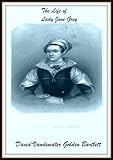 The Life of Lady Jane Grey (English Edition) by