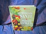 Aliments santé, aliments danger